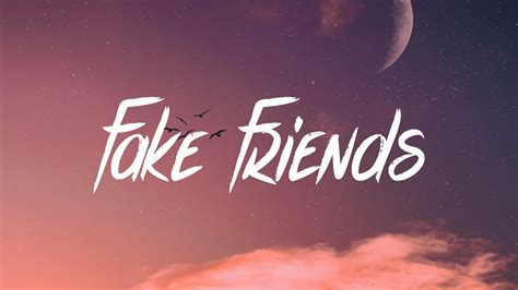 songs about people with fake friends.